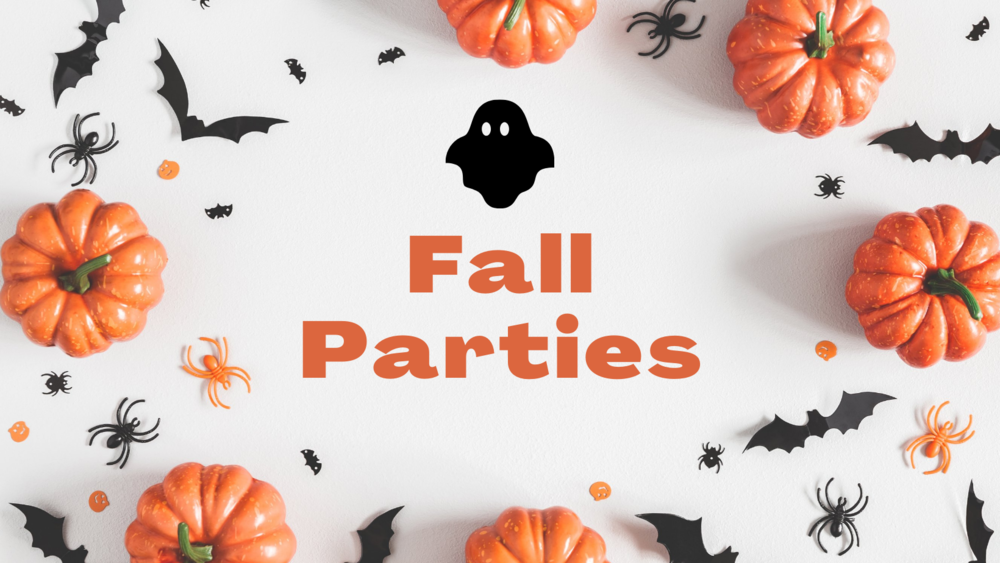 Fall Parties