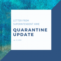 Letter from Superintendent Hime: Quarantine Update