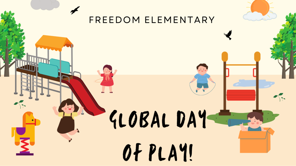 Global Day of Play Freedom Elementary