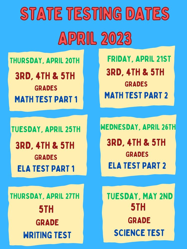 STATE TESTING DATES FOR ELEMENTARY Edison Elementary