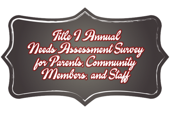 Title I Annual Needs Assessment Survey