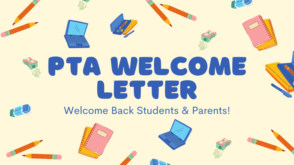 Pta Welcome Letter Freedom Elementary