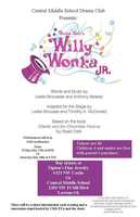 CMS Drama Presents: Willy Wonka Jr.