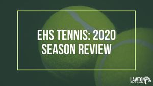 EHS Tennis: 2020 Season Review
