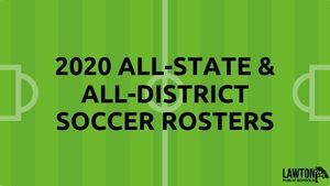 2020 All-State and All-District Soccer Rosters