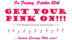 Friday, October 25th, GET YOUR PINK ON!!!