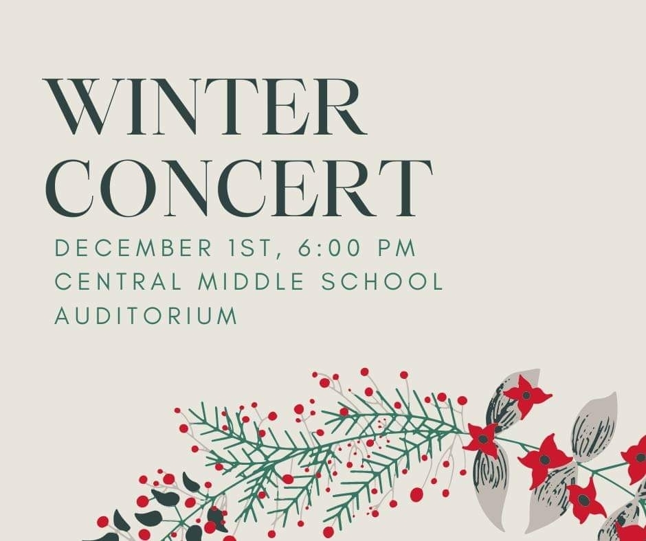 winter concert, december 1st, at 6pm in the CMS auditorium
